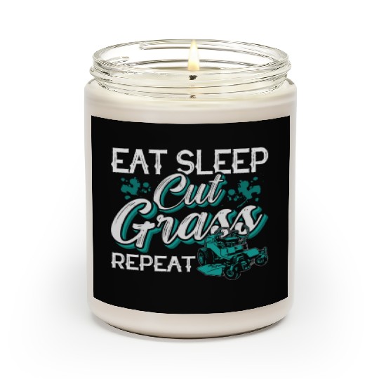 Landscaper Eat Sleep Cut Grass Repeat Landscaping Scented Candles