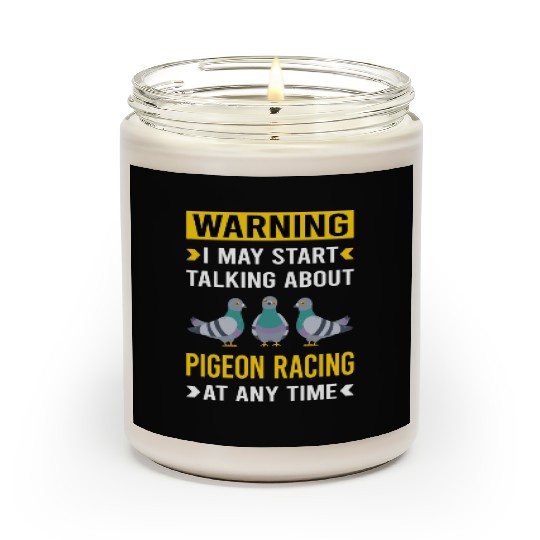 Warning Pigeon Racing Race Scented Candles