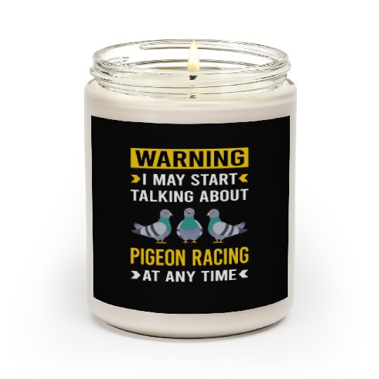 Warning Pigeon Racing Race Scented Candles