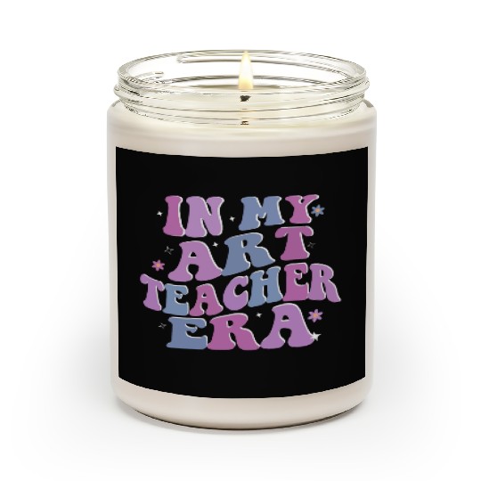 Groovy In My Art Teacher Era Art Teacher Back To Scented Candles