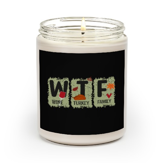 WTF Wine Turkey Family Scented Candles Funny Thanksgiving