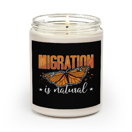 Milkweed Migration Is Natural Monarchs Entomology Scented Candles