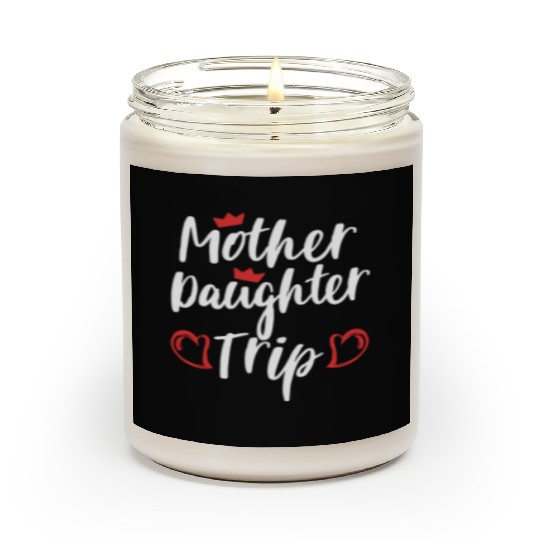 Mother Daughter Trip Weekend Vacation Mom Daughter Scented Candles