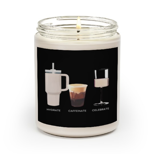 Hydrate Caffeinate Celebrate Water Coffee Rose Scented Candles