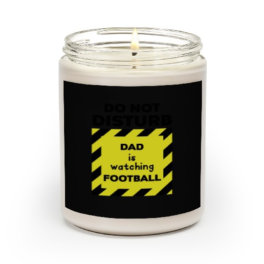 Do Not Disturb Dad Scented Candles