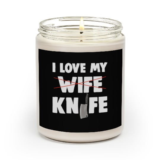 I Love My Wife Knife Scented Candles