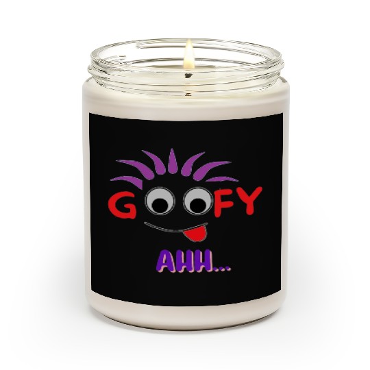 FUNNY T Goofy Ahh Best Gift For Friends Scented Candles