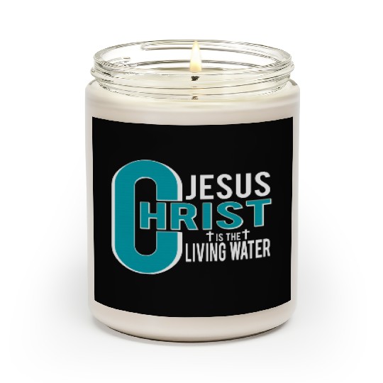 Jesus Is The Living Water Christian Christmas Scented Candles