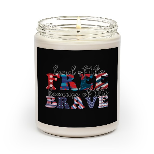 4th of july Land of the free Scented Candles