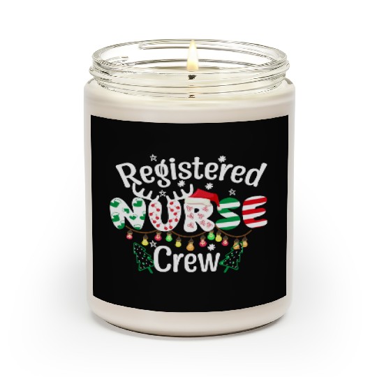 Registered Nurse Crew Christmas day funny Register Scented Candles