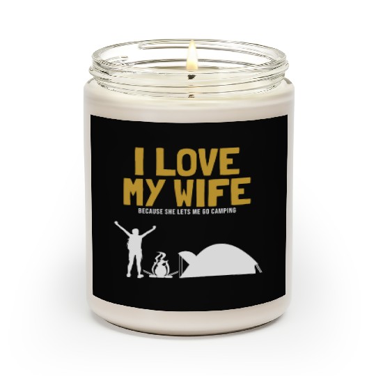 I love my Wife Camping Glamping Backpacking Scented Candles