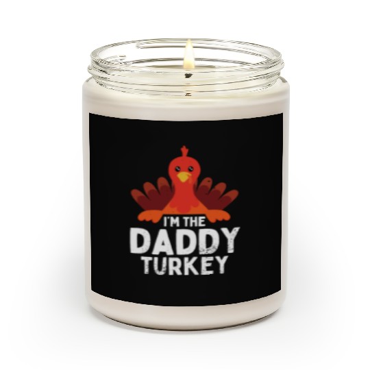 I'm the Daddy Turkey Scented Candles