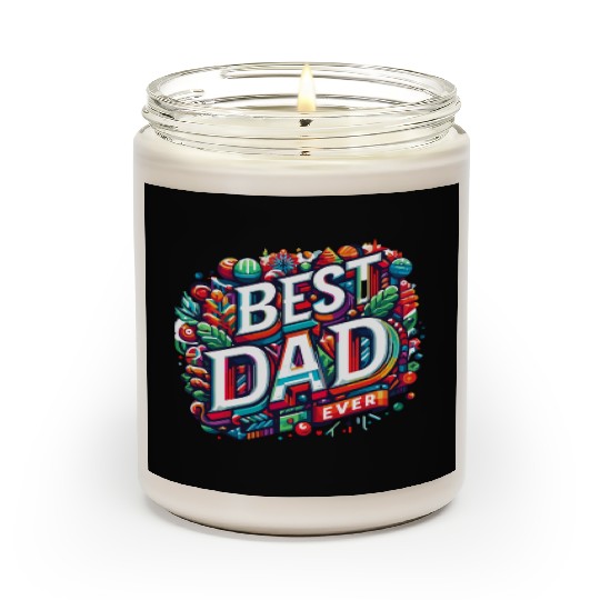 Best dad ever Scented Candles