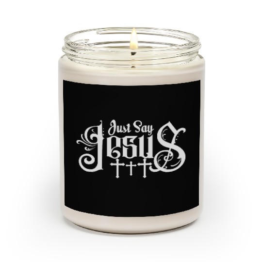 Just Say Jesus Love Jesus Christian Christmas Scented Candles
