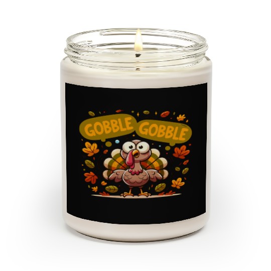 Fun Turkey Gobble Gobble for a Joyful Thanksgiving Scented Candles