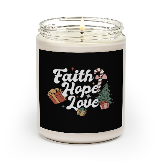 Faith Hope Love Religious Family Christmas Scented Candles