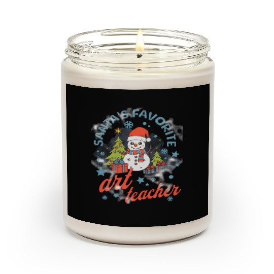 Santa s favorite art teacher Scented Candles