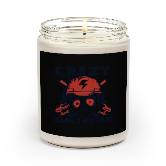Crazy Electrician Powerline Technician Wiremen Scented Candles