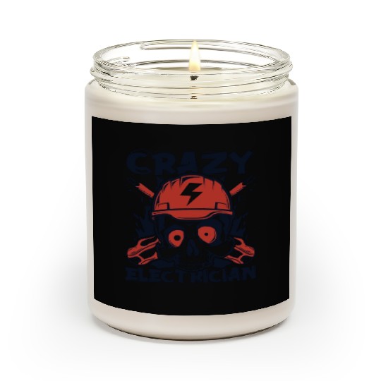 Crazy Electrician Powerline Technician Wiremen Scented Candles