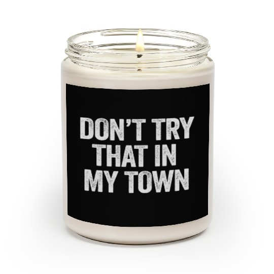 Try That In A Small Town American Flag Eagle Scented Candles