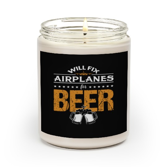 Aircraft Mechanic Will Fix Airplanes For Beer Scented Candles