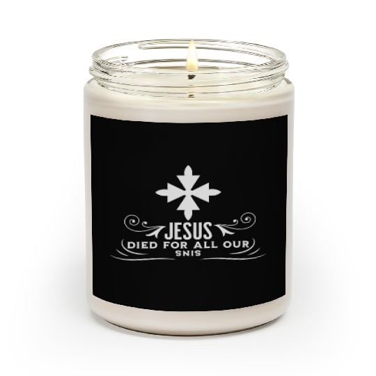 Jesus died for all our sins Scented Candles