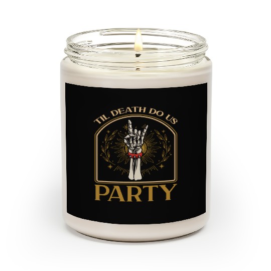 Til Death Do Us Party Scented Candles