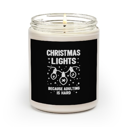 Christmas Lights Because Adulting is Hard Scented Candles