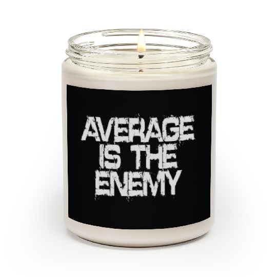 Average Is The Enemy Training Workout Running Gym Scented Candles
