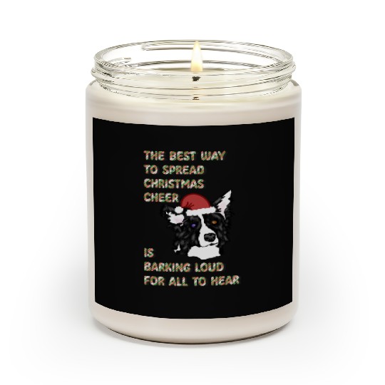 The Best Way To Spread Christmas Cheer…. Scented Candles