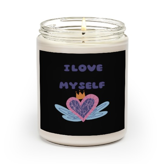 i love myself Scented Candles