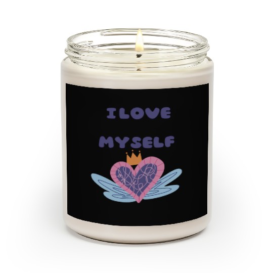 i love myself Scented Candles