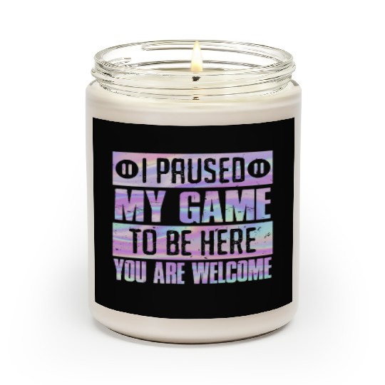 Video Player Addicted I Paused My Game to be Here Scented Candles