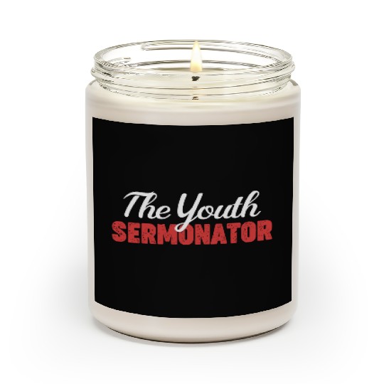 The Youth Sermonator Funny Youth Pastor Teen Scented Candles