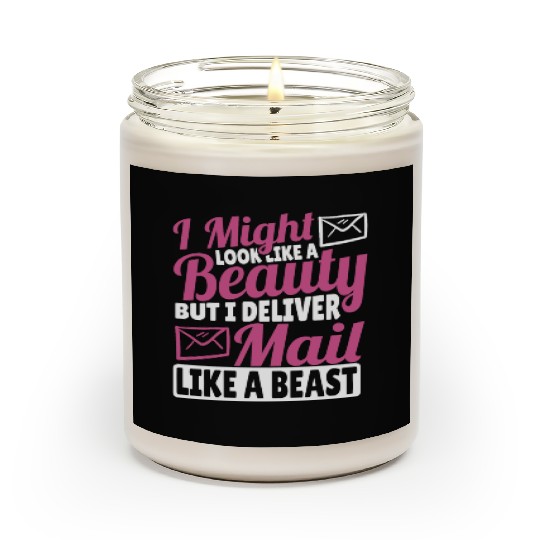 Look Like A Beauty Deliver Mail Like A Beast Scented Candles