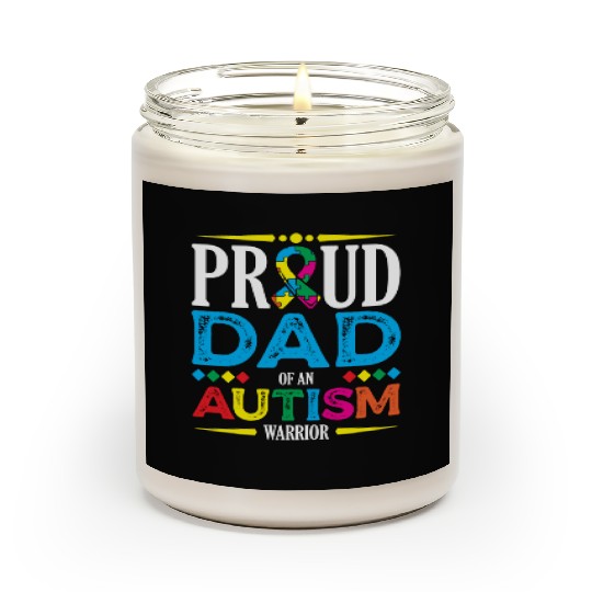 Proud Dad Of An Autism Warrior Spectrum Autistic Scented Candles