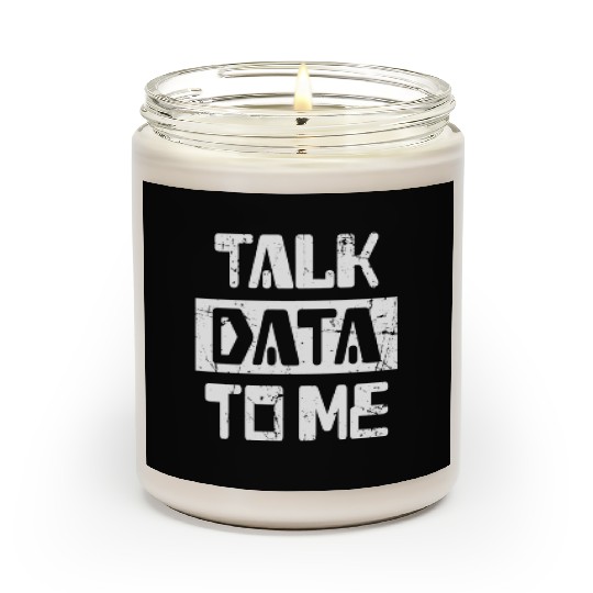 Talk Data To Me Programmer Software Scented Candles