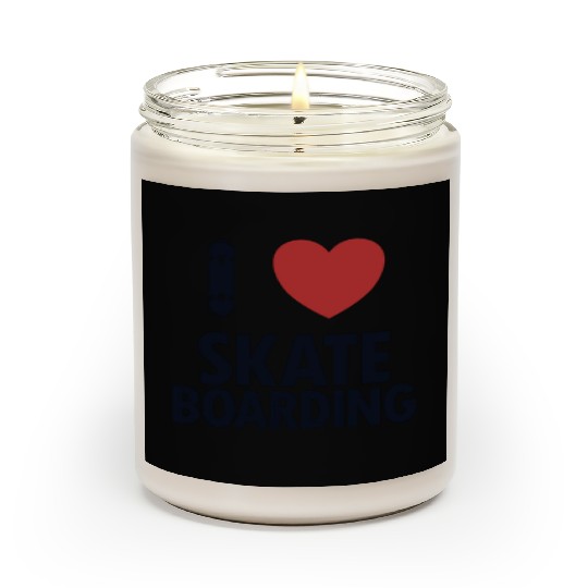 I love Skateboarding Skateboardkid Skatergirl Scented Candles