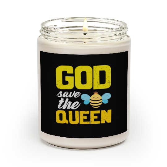 Earth Quote God Save The Queen Bee Scented Candles