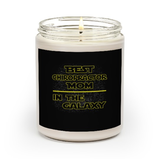 Best Chiropractor Mom In The Galaxy Mother's Day Scented Candles