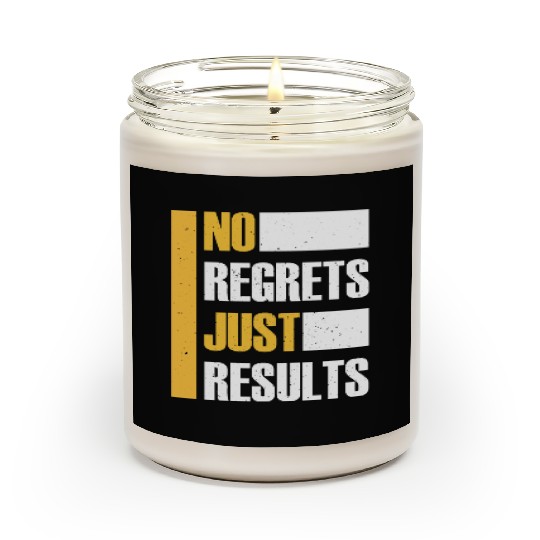 No Regrets Just Results distress grunge typography Scented Candles
