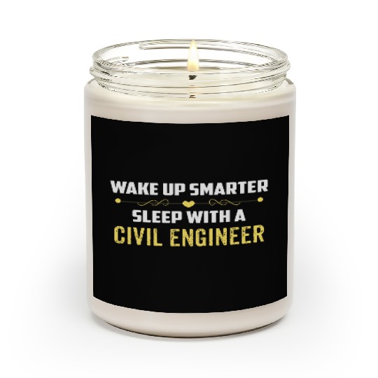 Wake Up Smarter Sleep With A CIVIL ENGINEER Scented Candles