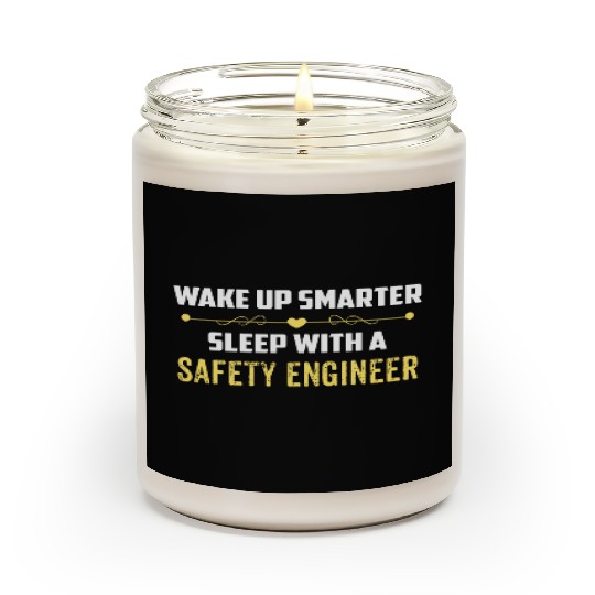 Wake Up Smarter Sleep With A SAFETY ENGINEER Scented Candles