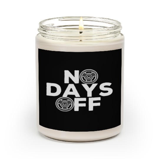 No Days Off , Gym and training. Scented Candles