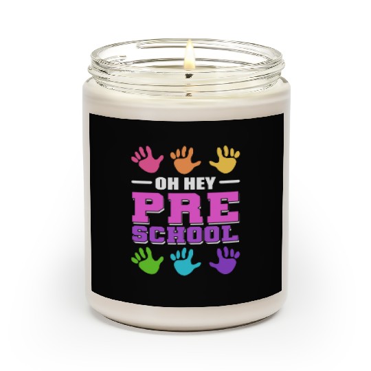 Oh hey, Preschool Preschool Teacher Gift Scented Candles