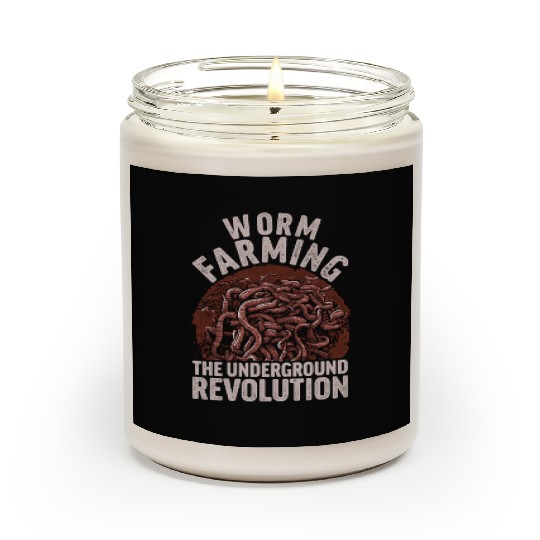Worm Farming The Underground Revolution Scented Candles