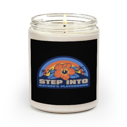 Step into Nature's playground Scented Candles
