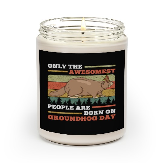Awesomest People Groundhog Day Retro Vintage Scented Candles