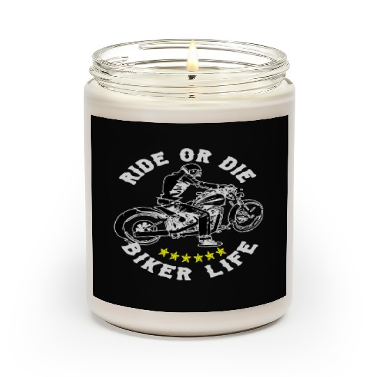 Ride Or Die Biker Life © WhiteTigerLLC.Com Scented Candles