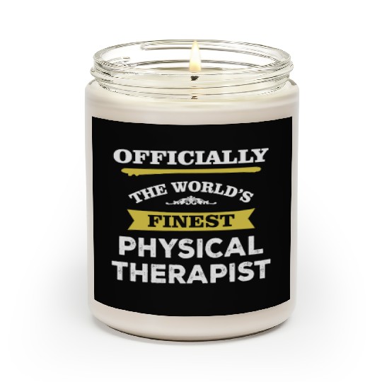 The World's Finest Physical Therapist Scented Candles